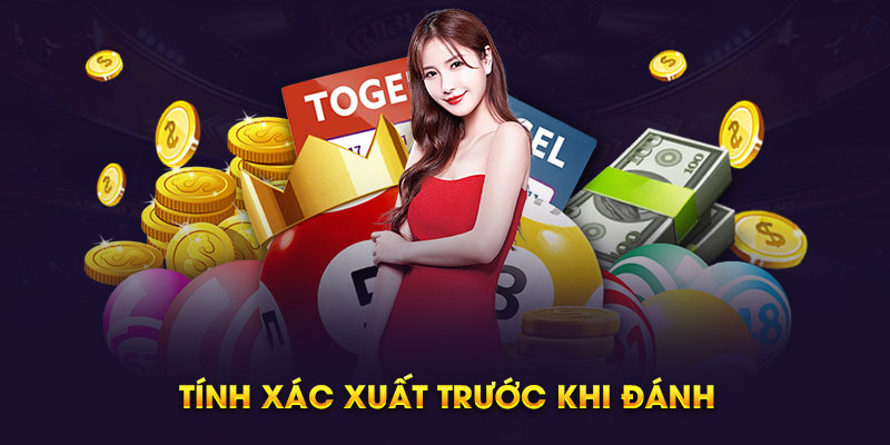 Tính xác xuất trước khi đánh